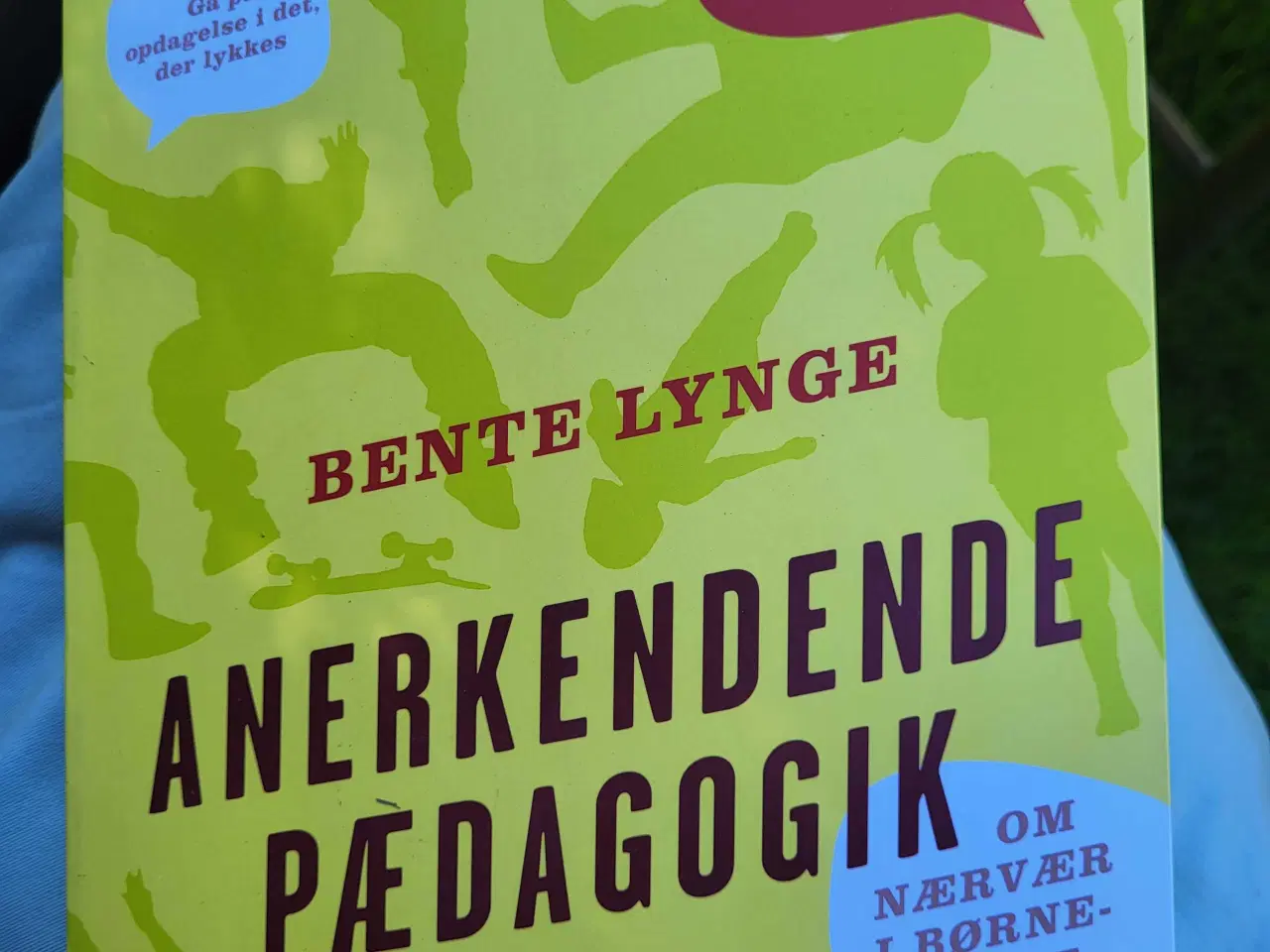 Billede 1 - Anerkendende pædagogik af Bente Lynge 