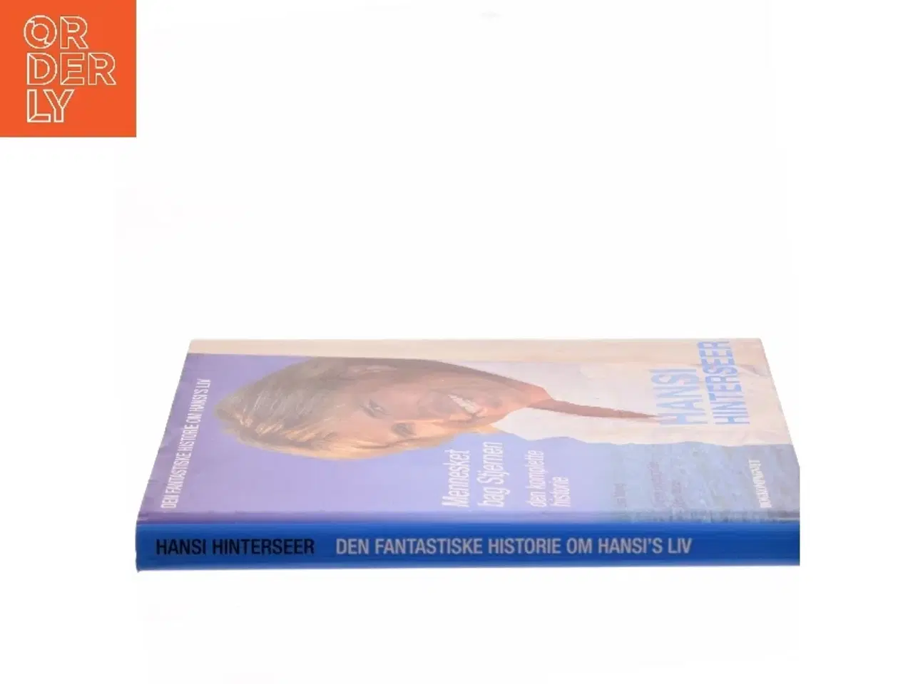 Billede 2 - Mennesket bag stjernen : den komplette historie : den fantastiske historie om Hansis liv af Eva Mang (Bog)