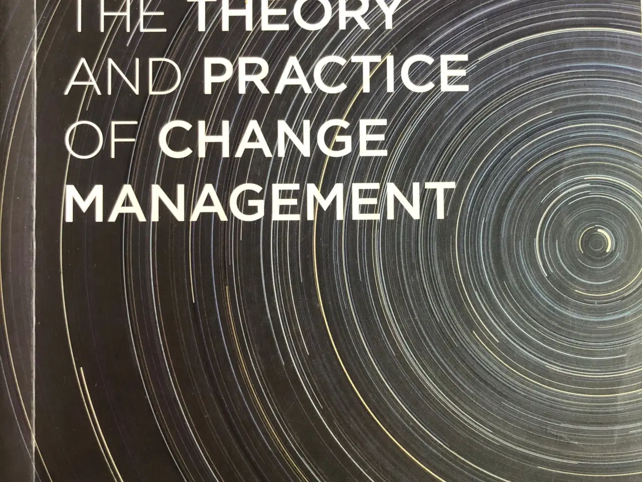 Billede 1 - The Theory and Practice of Change Management