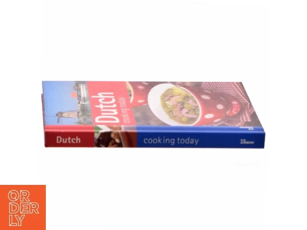 Billede 2 - Dutch cooking today af Clara ten Houte de Lange (Bog)