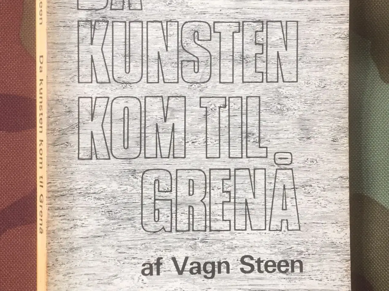 Billede 1 - Vagn Steen: Da kunsten kom til Grenå.