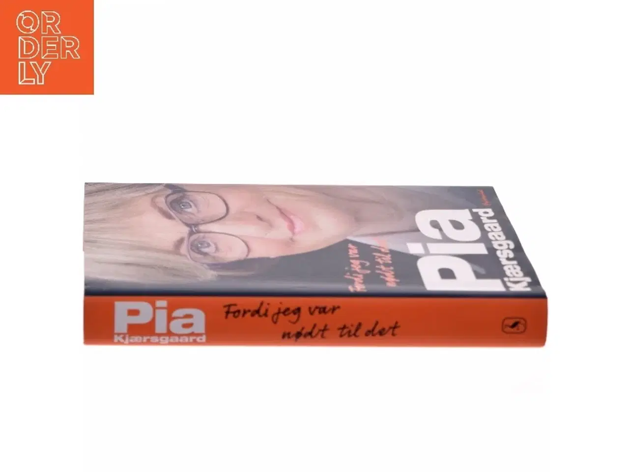 Billede 2 - Fordi jeg var nødt til det af Pia Kjærsgaard (Bog)