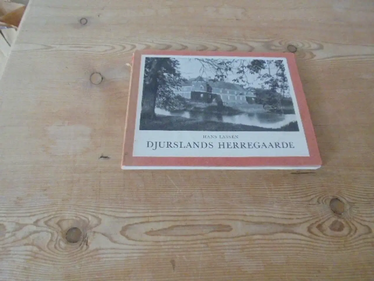 Billede 1 - Djurslands herregårde – Hans Lassen
