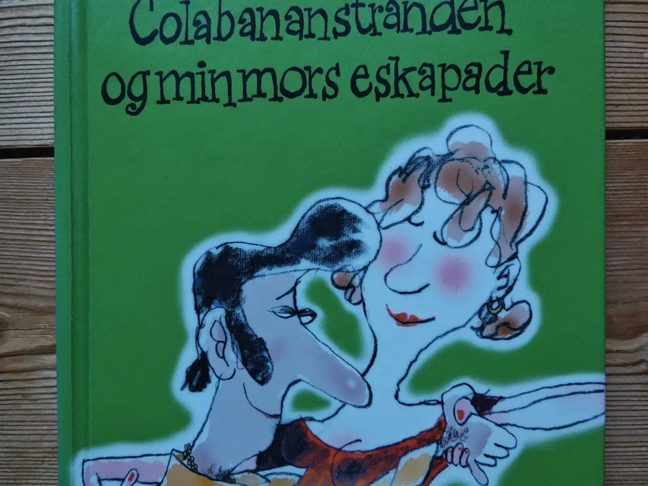 Billede 1 - Colabananstranden og min mors eskapader BOG