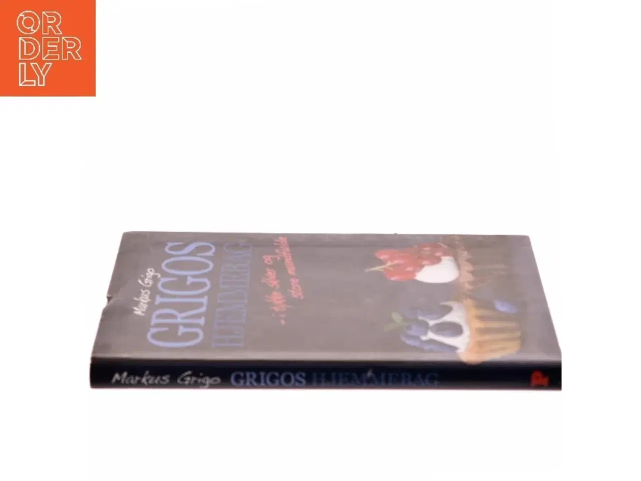 Billede 2 - Grigos hjemmebag : i tykke skiver og store mundfulde af Markus Grigo (Bog)