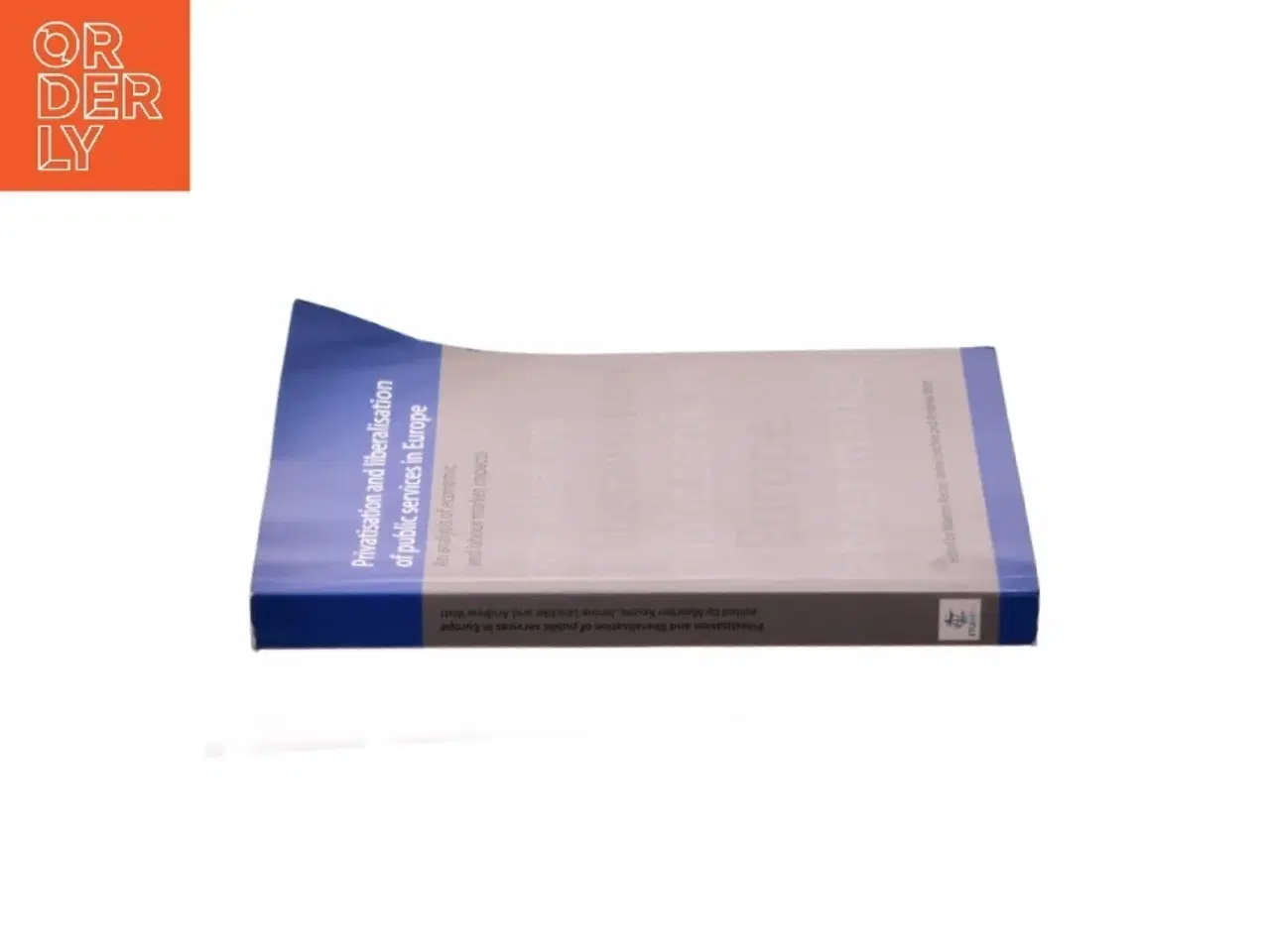 Billede 3 - Privatisation and liberalisation of public services in Europe (Bog)