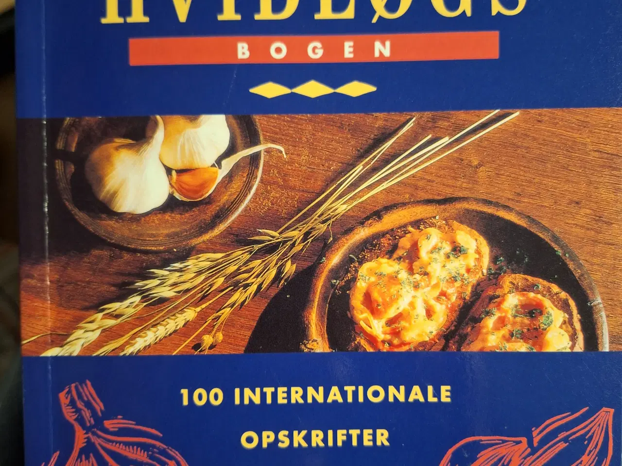 Billede 1 - HVIDLØGSbogen 100 internationale opskrifter