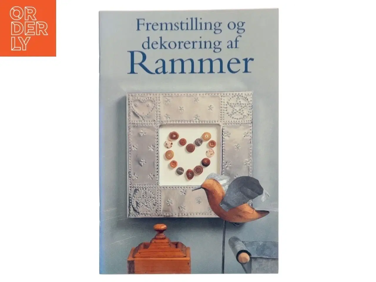 Billede 1 - Fremstilling og dekorering af rammer af Graham Porter (Bog)