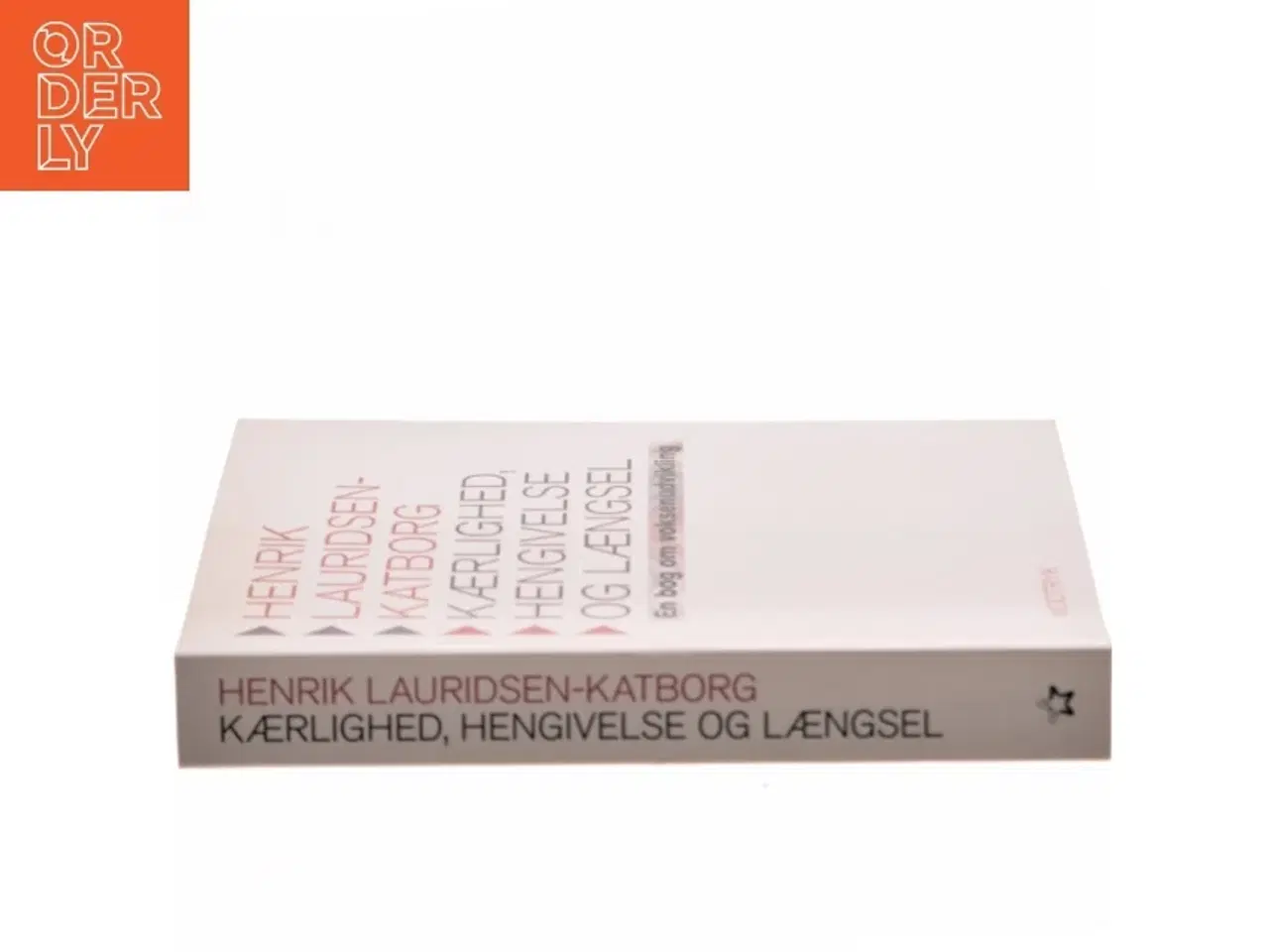Billede 2 - Kærlighed, hengivelse og længsel : en bog om voksenudvikling af Henrik Lauridsen-Katborg (Bog)