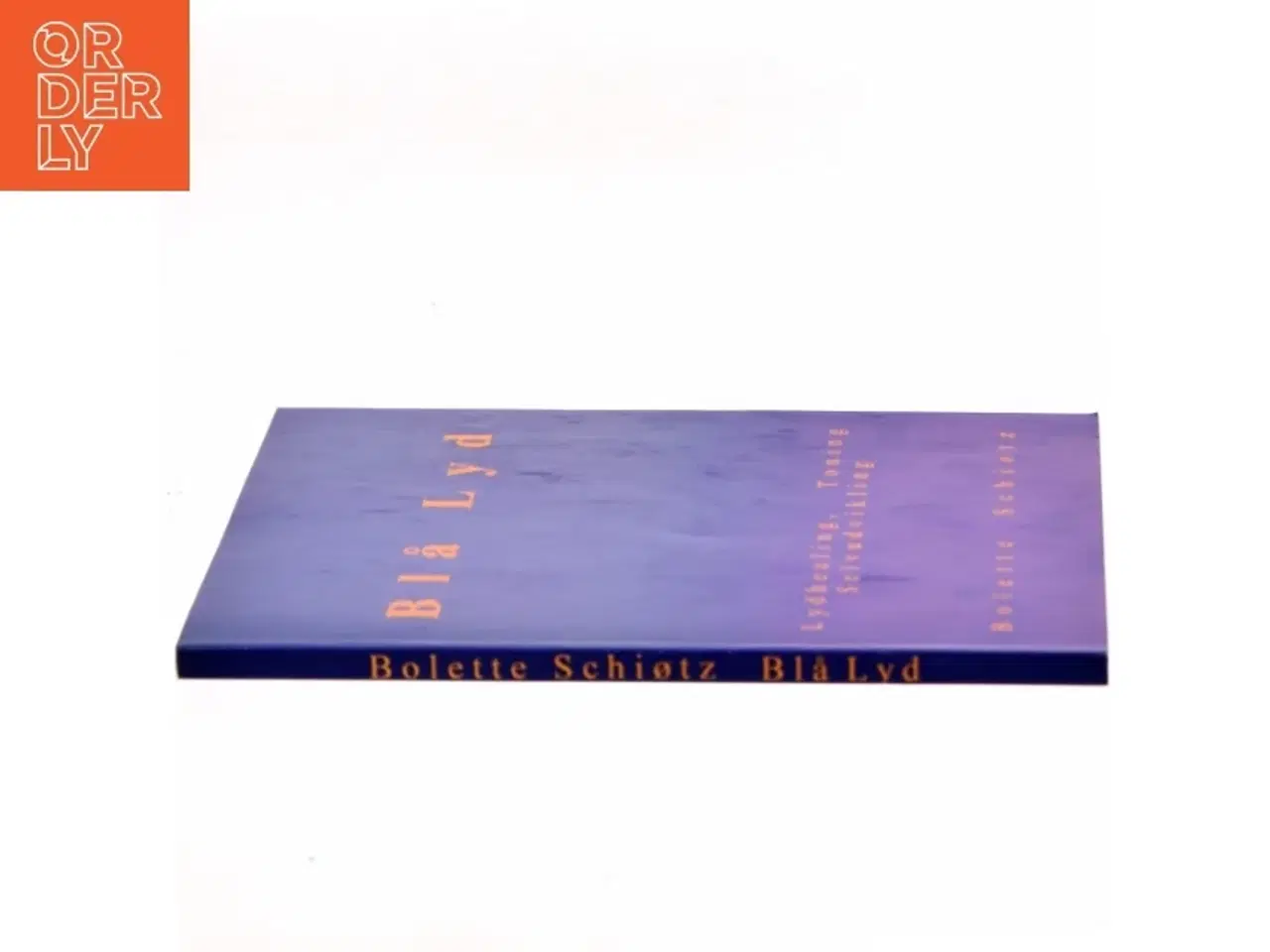 Billede 2 - Blå lyd : lydhealing, toning, selvudvikling af Bolette Schiøtz (Bog)