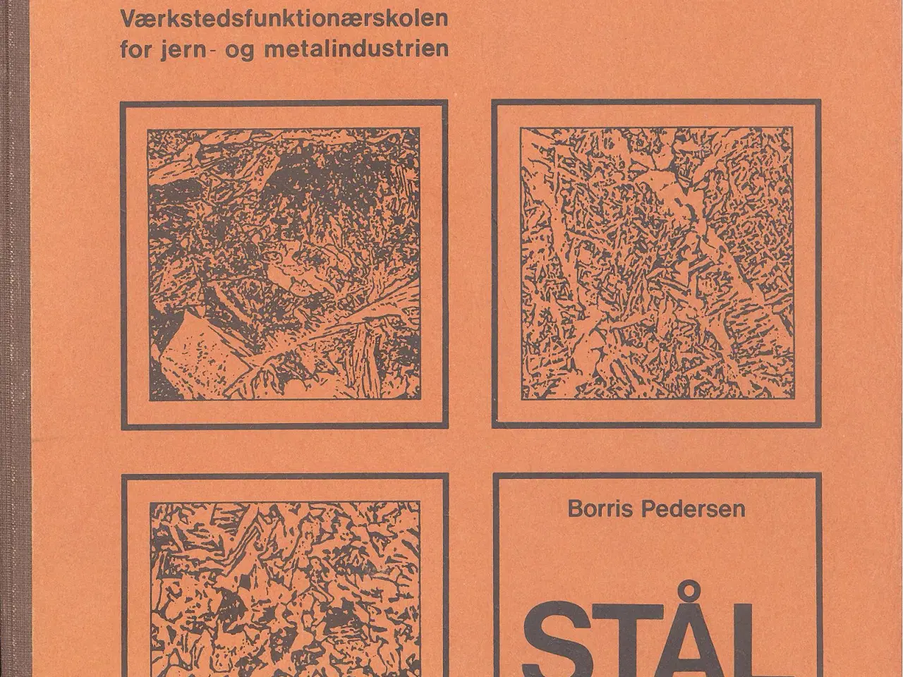 Billede 1 - Materialelære. Stål og andre metaller