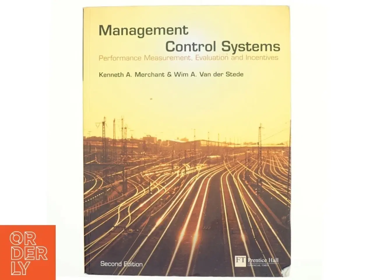 Billede 1 - Management control systems : performance measurement, evaluation and incentives af Kenneth A. Merchant (Bog)