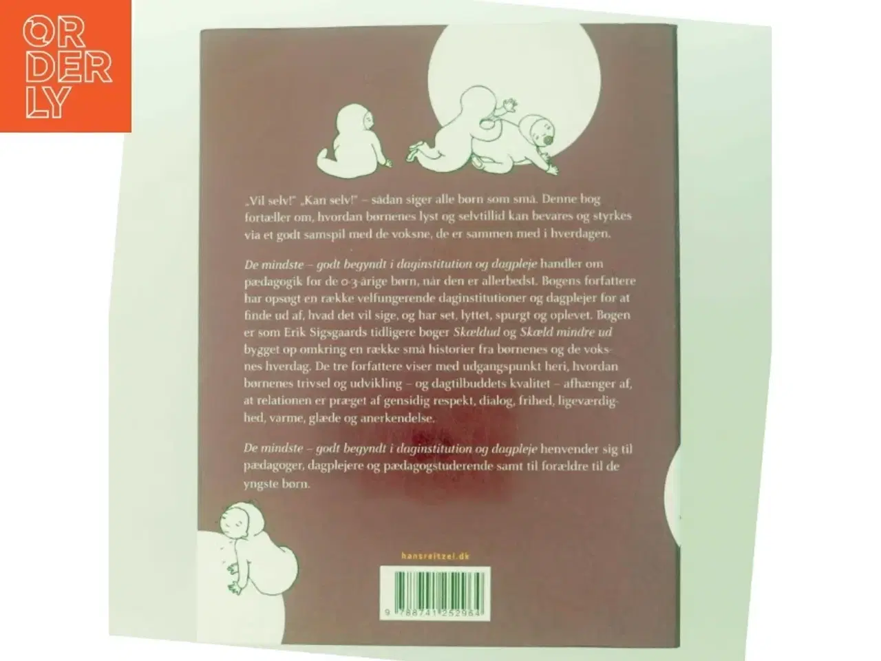 Billede 3 - De mindste : godt begyndt i daginstitution og dagpleje af Erik Sigsgaard (Bog)