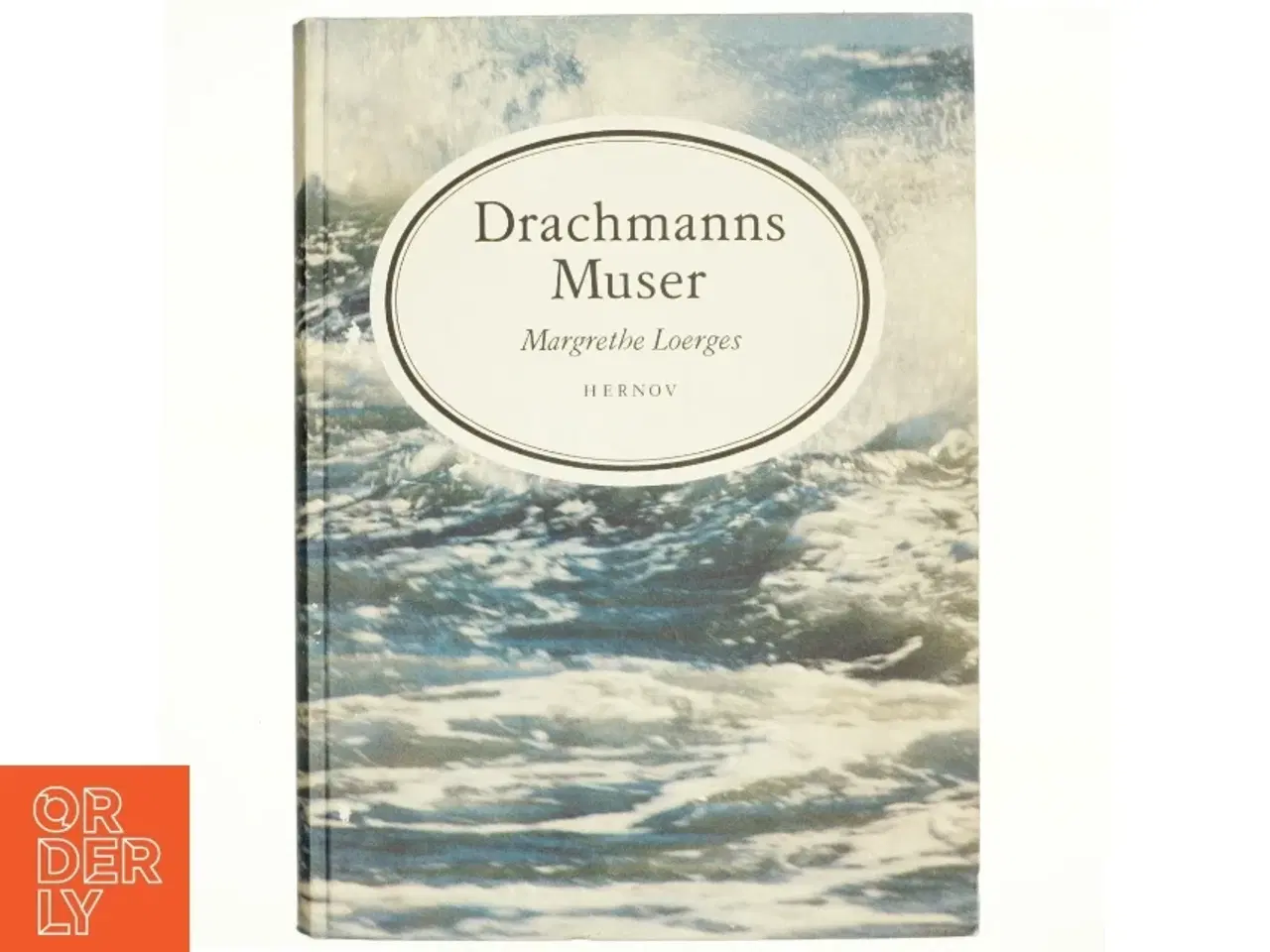 Billede 1 - Drachmanns muser af Margrethe Loerges (bog)