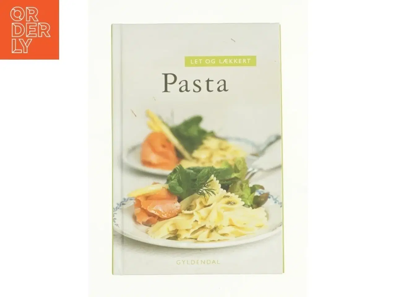 Billede 1 - Let og lækkert pasta (Bog)