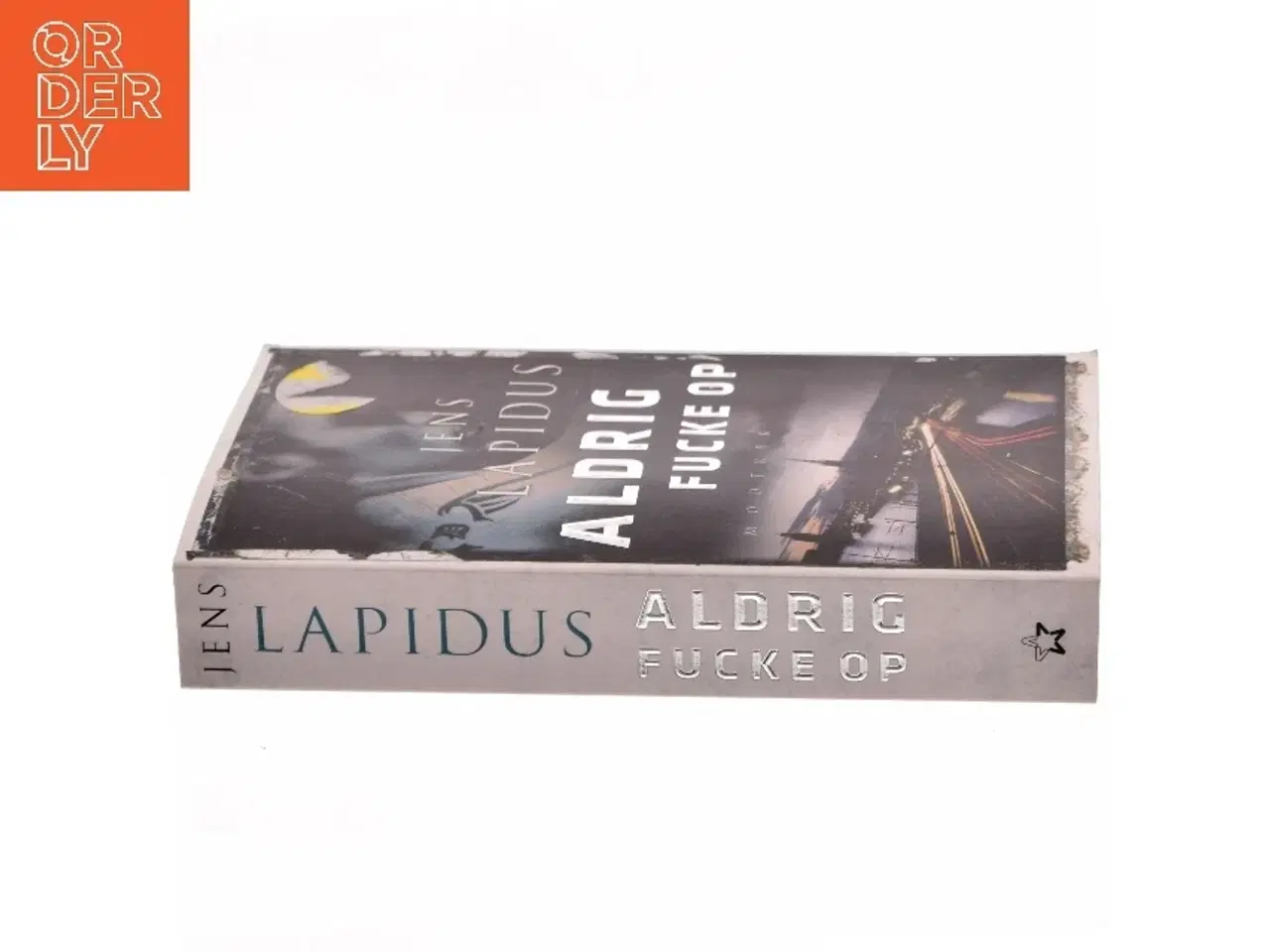 Billede 2 - Aldrig fucke op af Jens Lapidus (Bog)