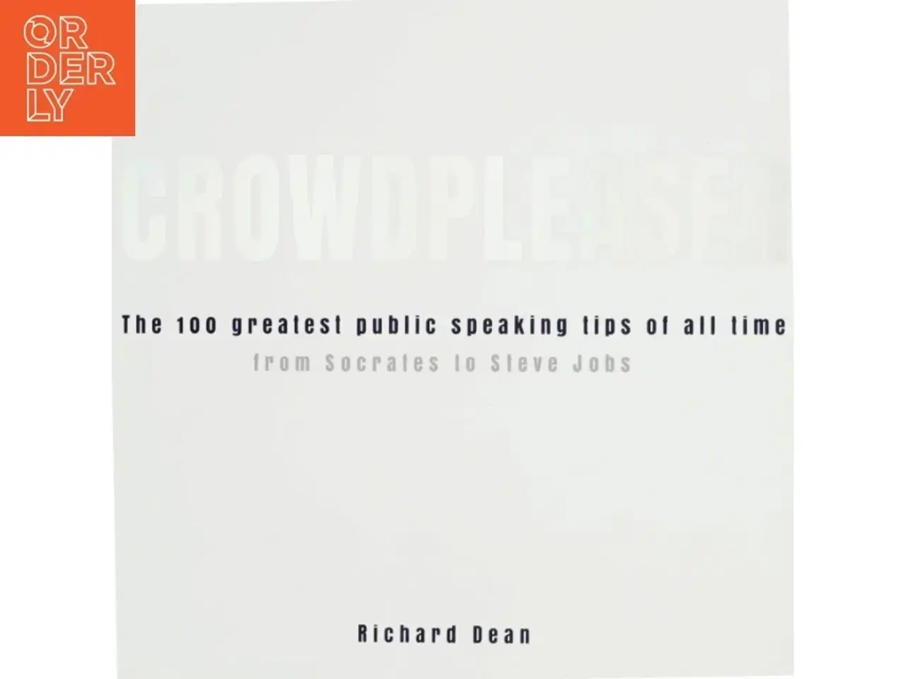 Billede 1 - Crowdpleaser af Richard Dean (Bog)