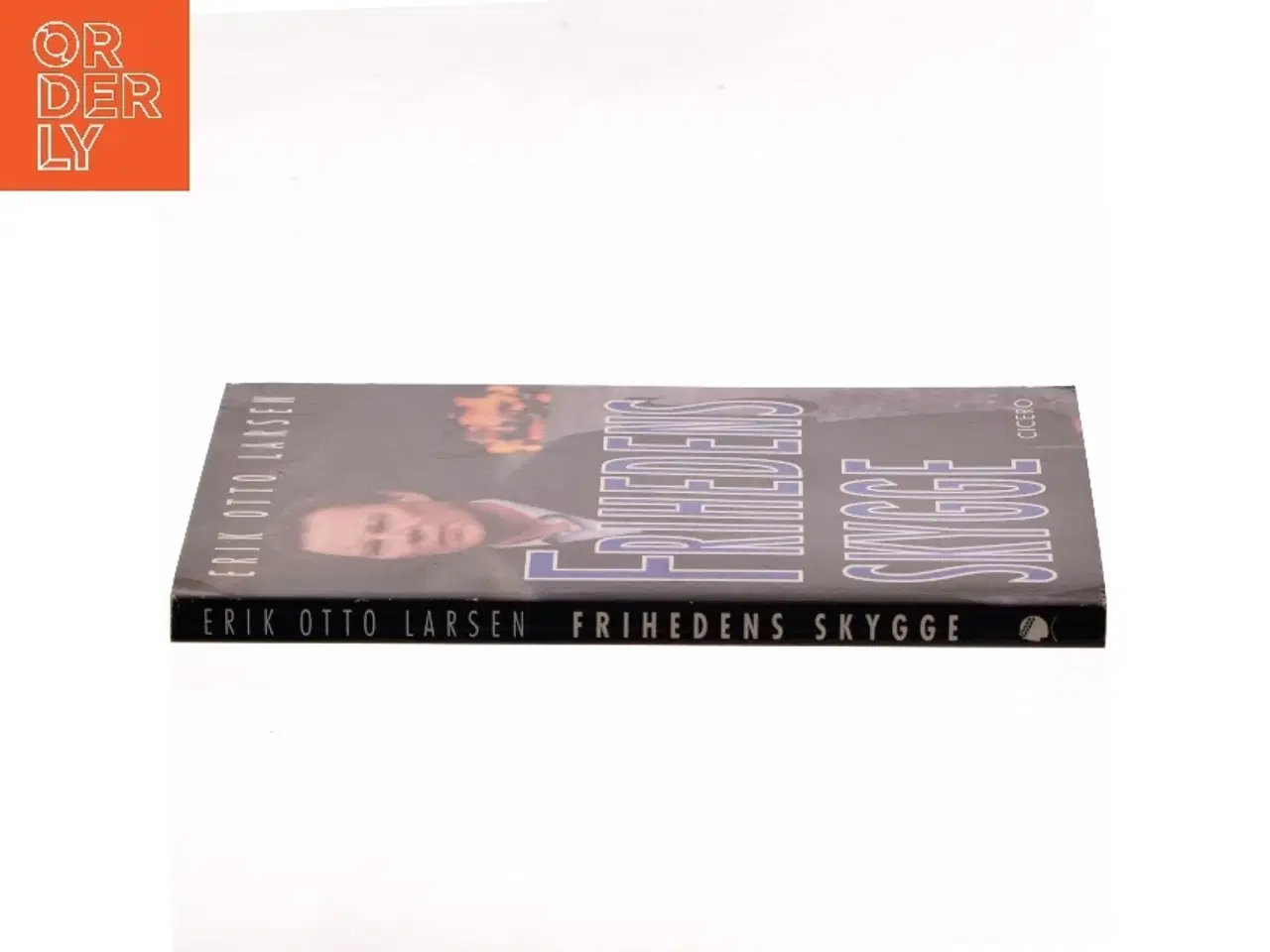 Billede 2 - Frihedens skygge af Erik Otto Larsen (f. 1931) (Bog)