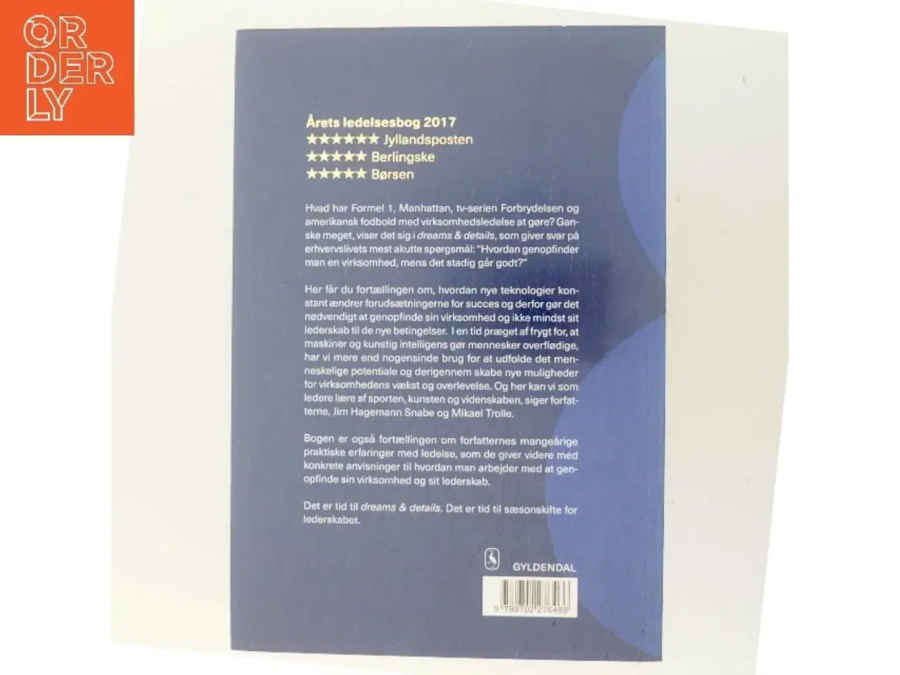 Billede 3 - Dreams & details : genopfind din virksomhed og dit lederskab fra en styrkeposition af Mikael Trolle (Bog)