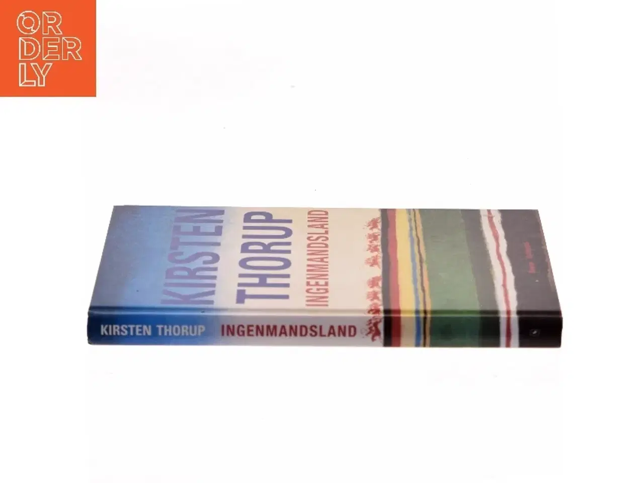 Billede 2 - Ingenmansland fra Gyldendal af Kirsten Thorup (Bog)