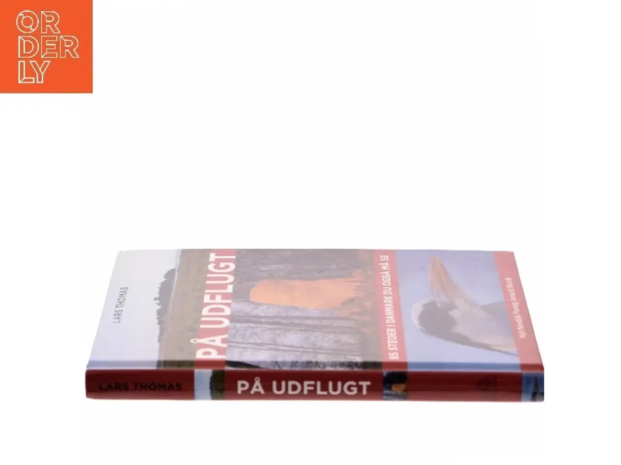 Billede 2 - På udflugt : 85 steder i Danmark du også må se af Lars Thomas (Bog)