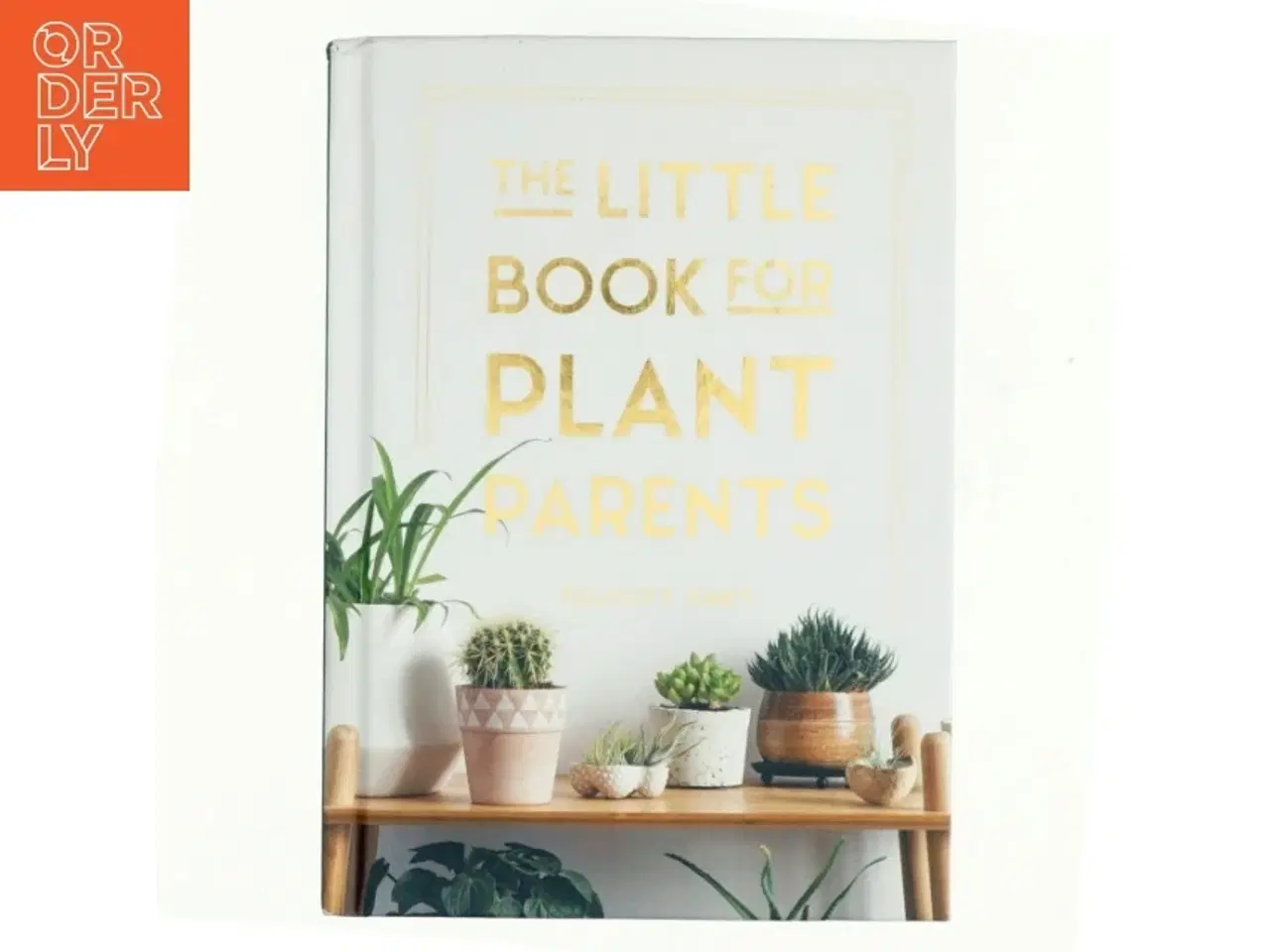 Billede 1 - The Little Book for Plant Parents af Felicity Hart (Bog)