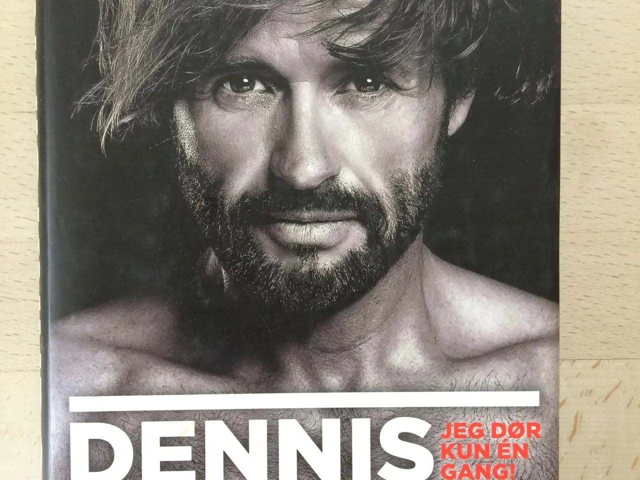 Billede 1 - Dennis Knudsen jeg dør kun én gang