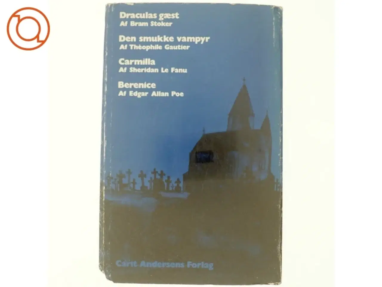 Billede 3 - Draculas gædt og andre vampyrhistorier udvalgt af Tage la Cour (bog)