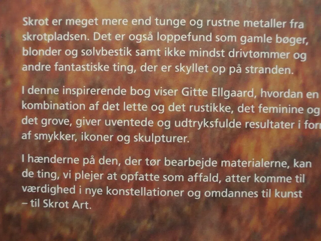 Billede 3 - skrot art - ikoner interiører smykker skulpturer, 