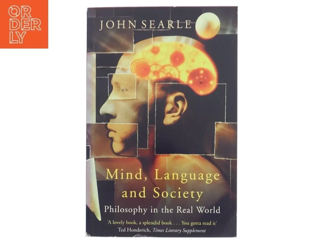Billede 1 - Mind, language and society : philosophy in the real world af John R. Searle (Bog)