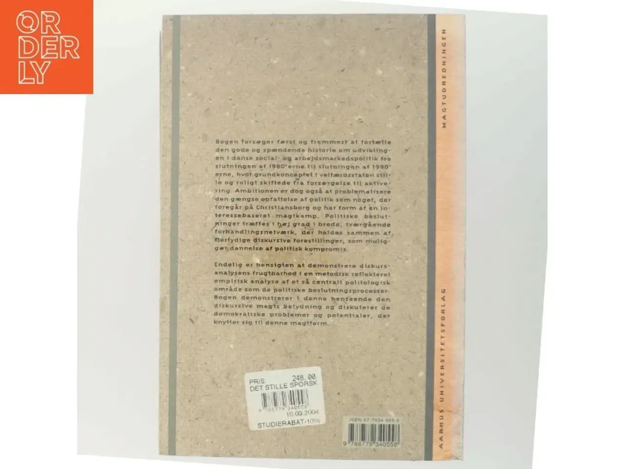 Billede 3 - Det stille sporskifte i velfærdsstaten : en diskursteoretisk beslutningsprocesanalyse af Jacob Torfing (Bog)