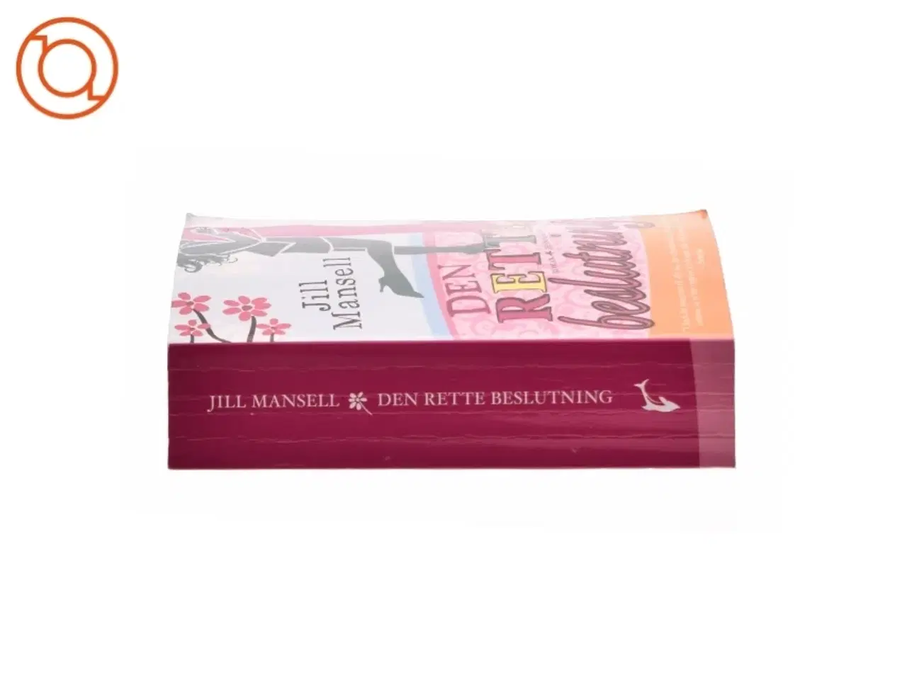 Billede 2 - Den rette beslutning af Jill Mansell