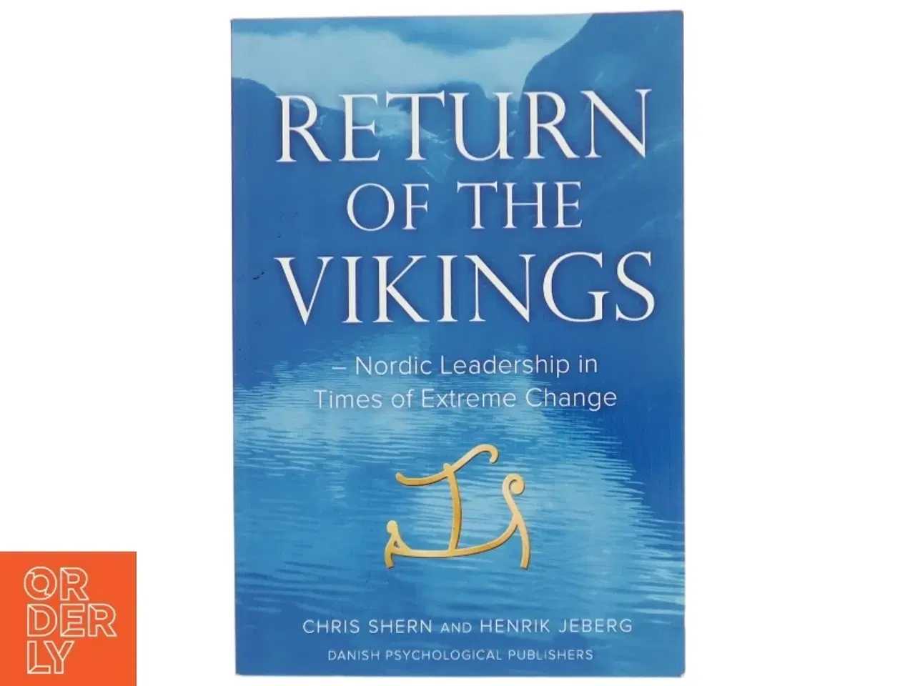 Billede 1 - Return of the vikings : Nordic leadership in times of extreme change af Chris Shern (Bog)