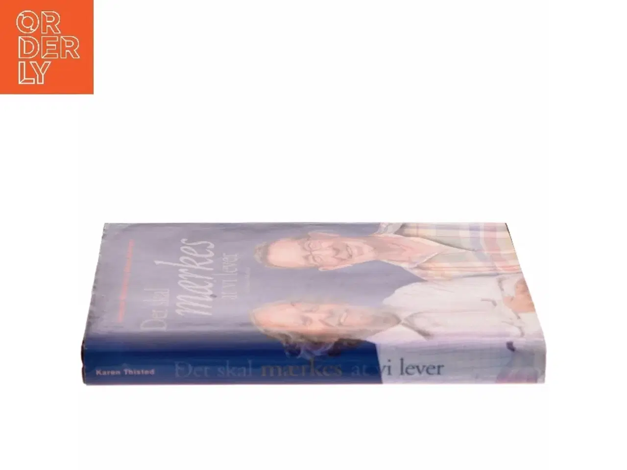Billede 2 - Det skal mærkes at vi lever af Karen Thisted (Bog)