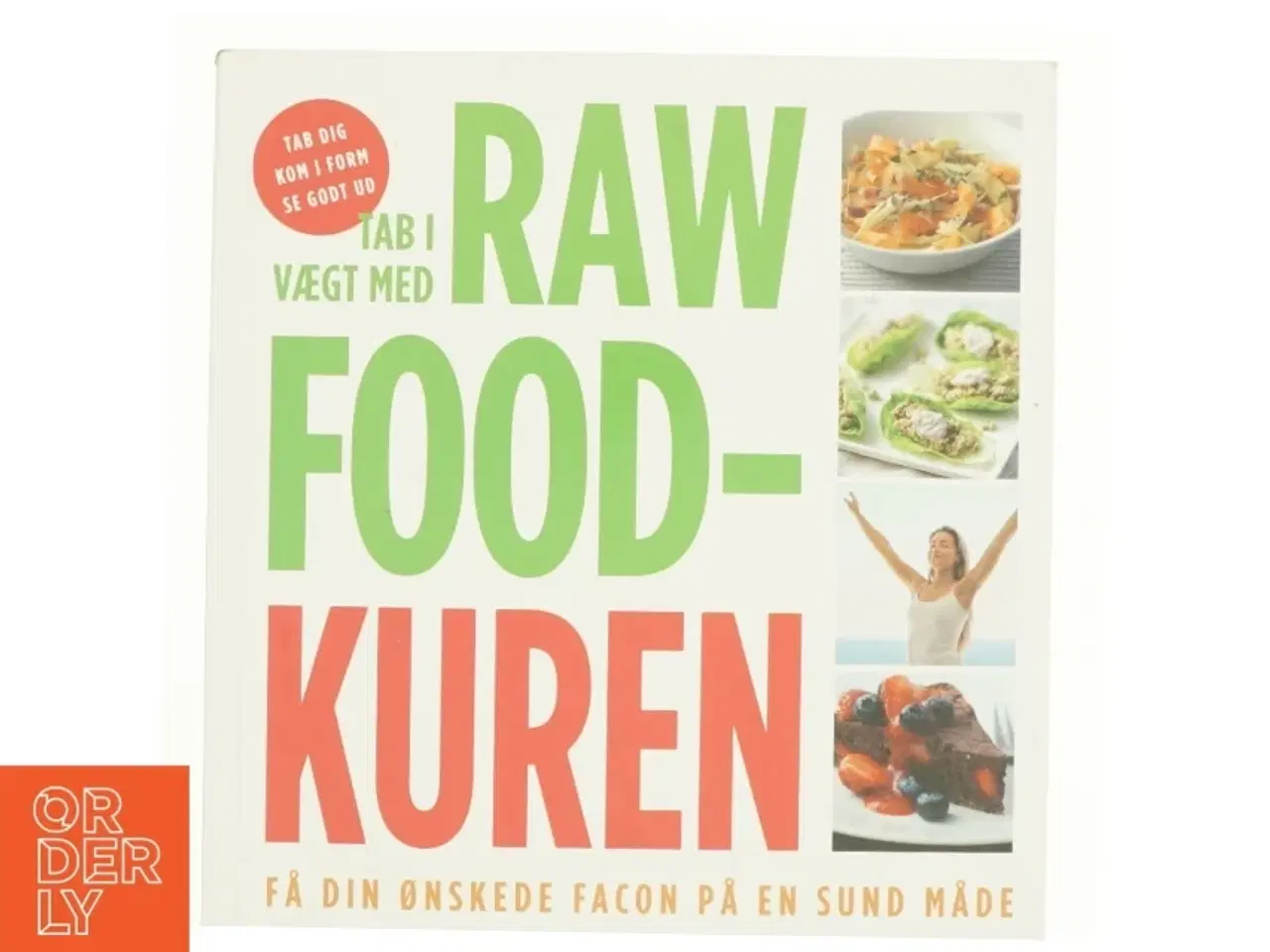 Billede 1 - Tab i vægt med raw food-kuren af Christine Bailey (Bog)