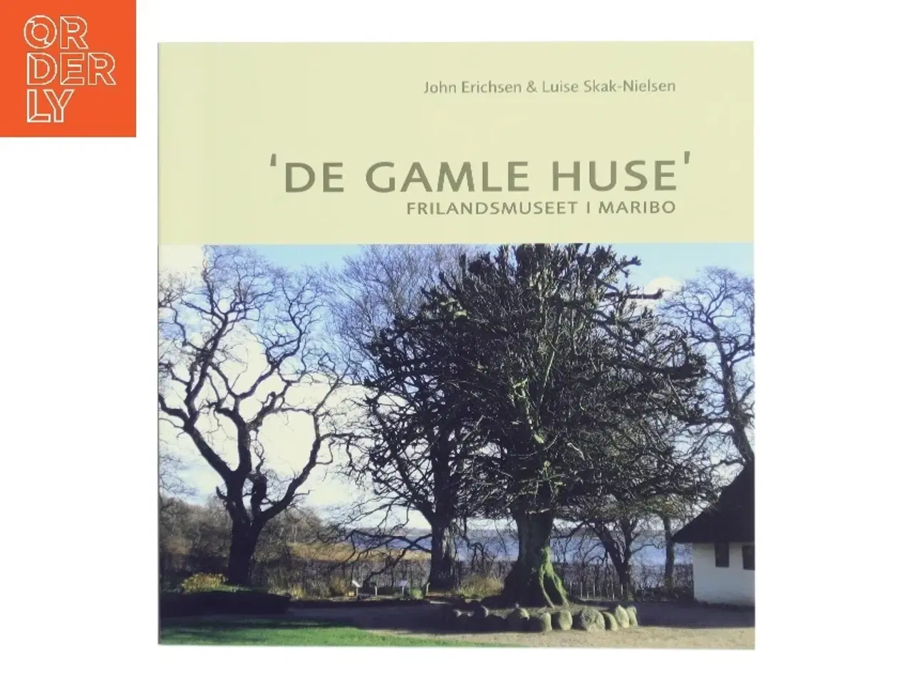 Billede 1 - De gamle huse af John Erichsen (Bog)