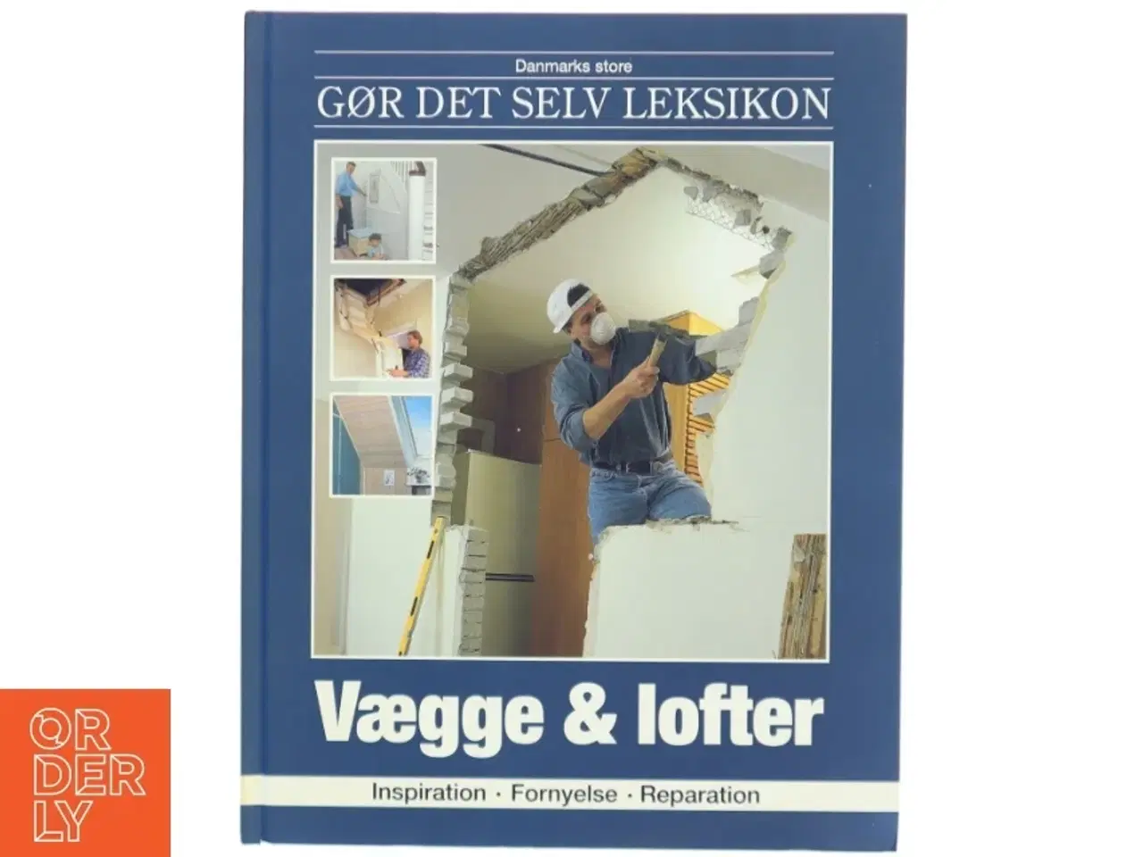 Billede 1 - Danmarks store gør det selv leksikon. Bind 6, Vægge & lofter af Jørn Nielsen (Bog)