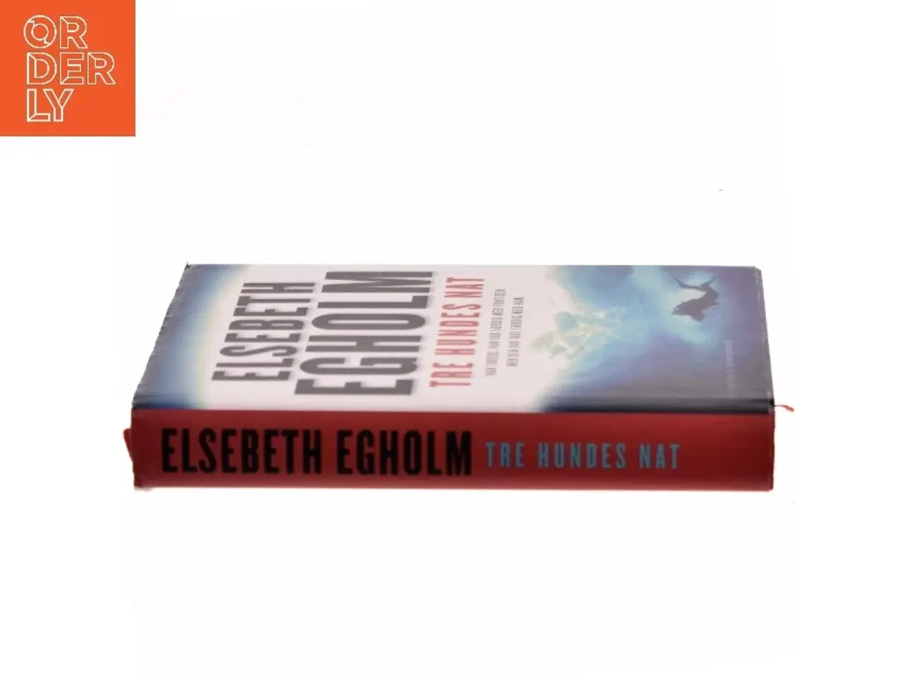 Billede 2 - Tre hundes nat af Elsebeth Egholm (Bog)