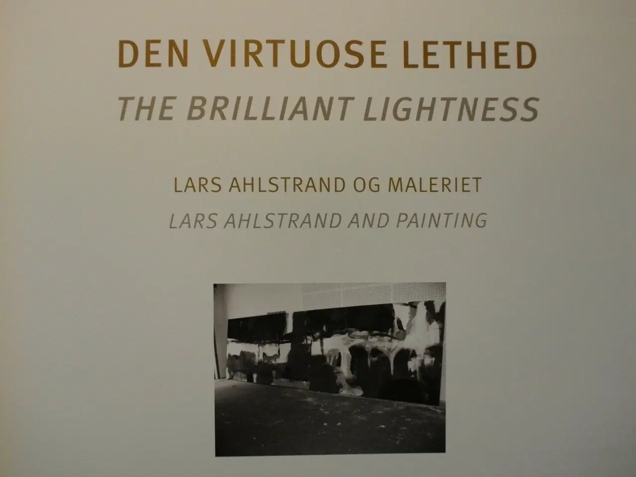 Billede 2 - lars ahlstrand 2004-2005 - den virtuose lethed - ,