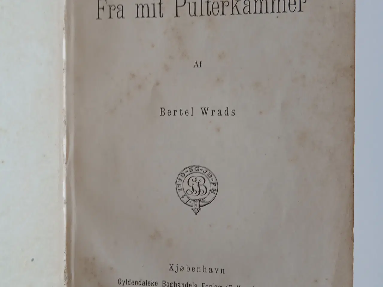 Billede 3 - Bertel Wrads/Mary Westenholz: Fra mit Pulterkammer