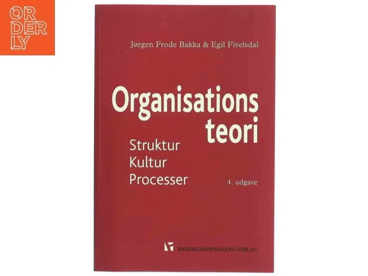 Billede 1 - Organisationsteori : struktur, kultur, processer (Bog)