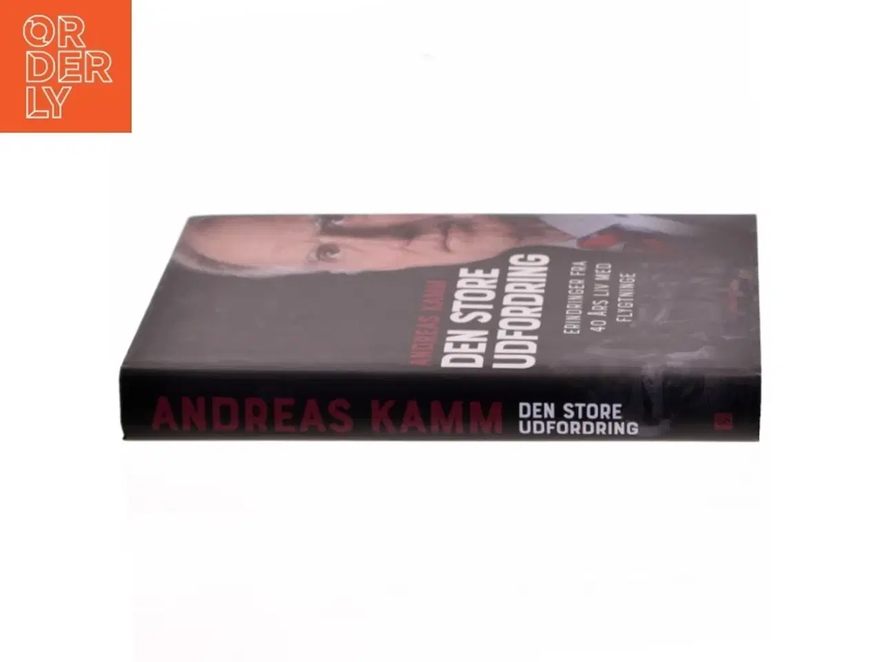 Billede 2 - Den store udfordring : erindringer fra 40 års liv med flygtninge af Andreas Kamm (Bog)