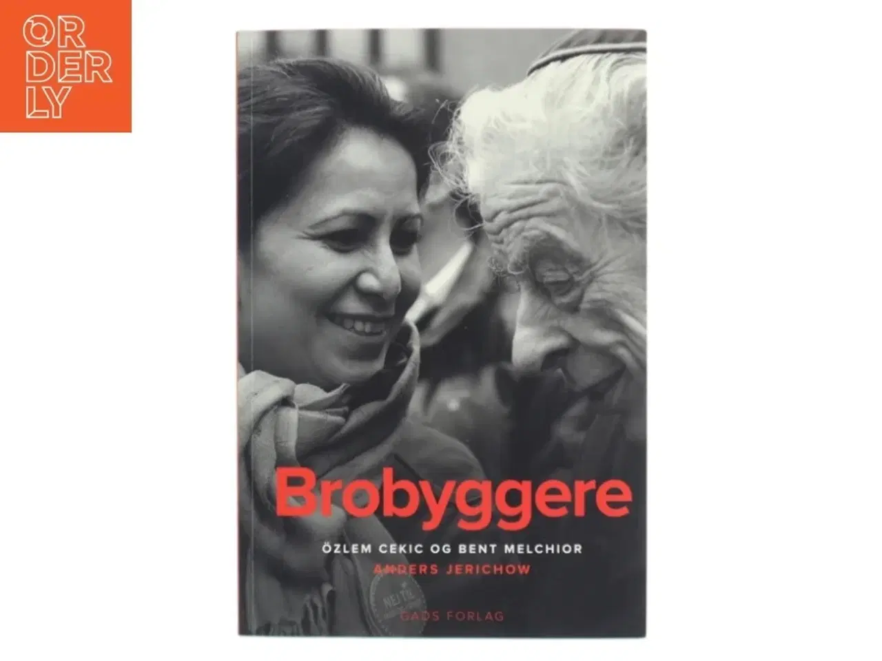 Billede 1 - Brobyggere : &#214;zlem Cekic og Bent Melchior af Anders Jerichow (Bog)