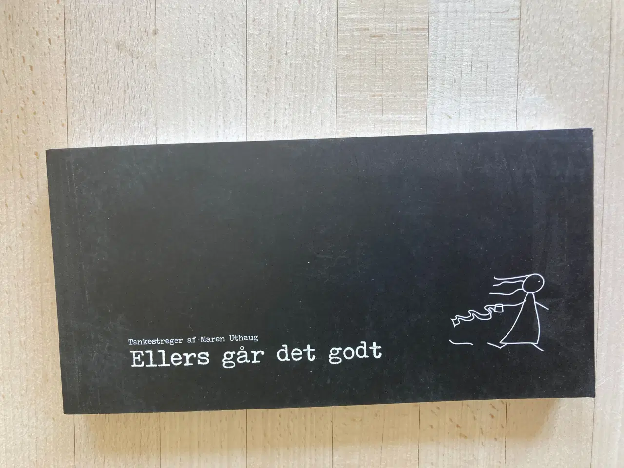 Billede 1 - Ellers går det godt, Maren Uthaug