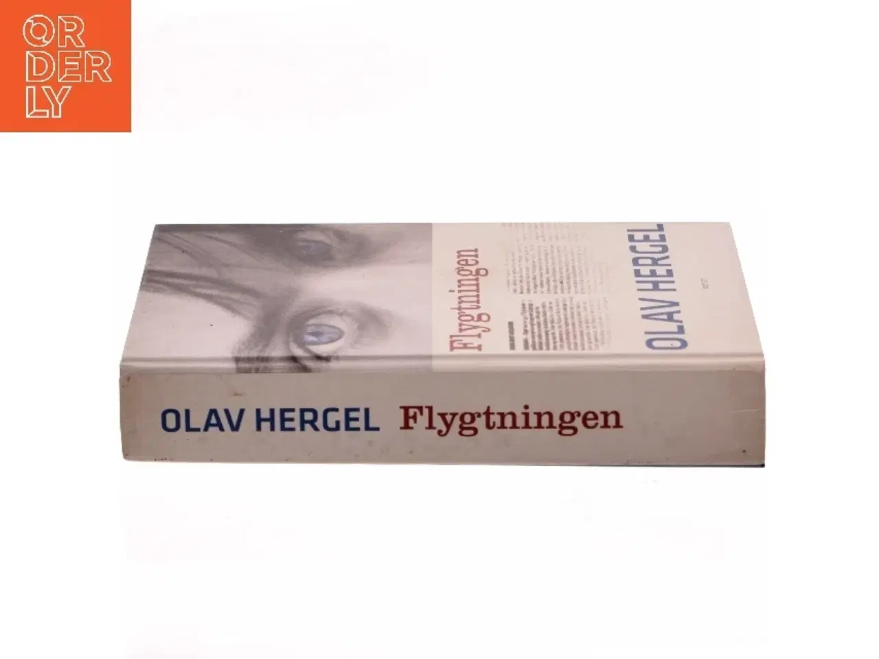 Billede 2 - Flygtningen : roman af Olav Hergel (Bog)