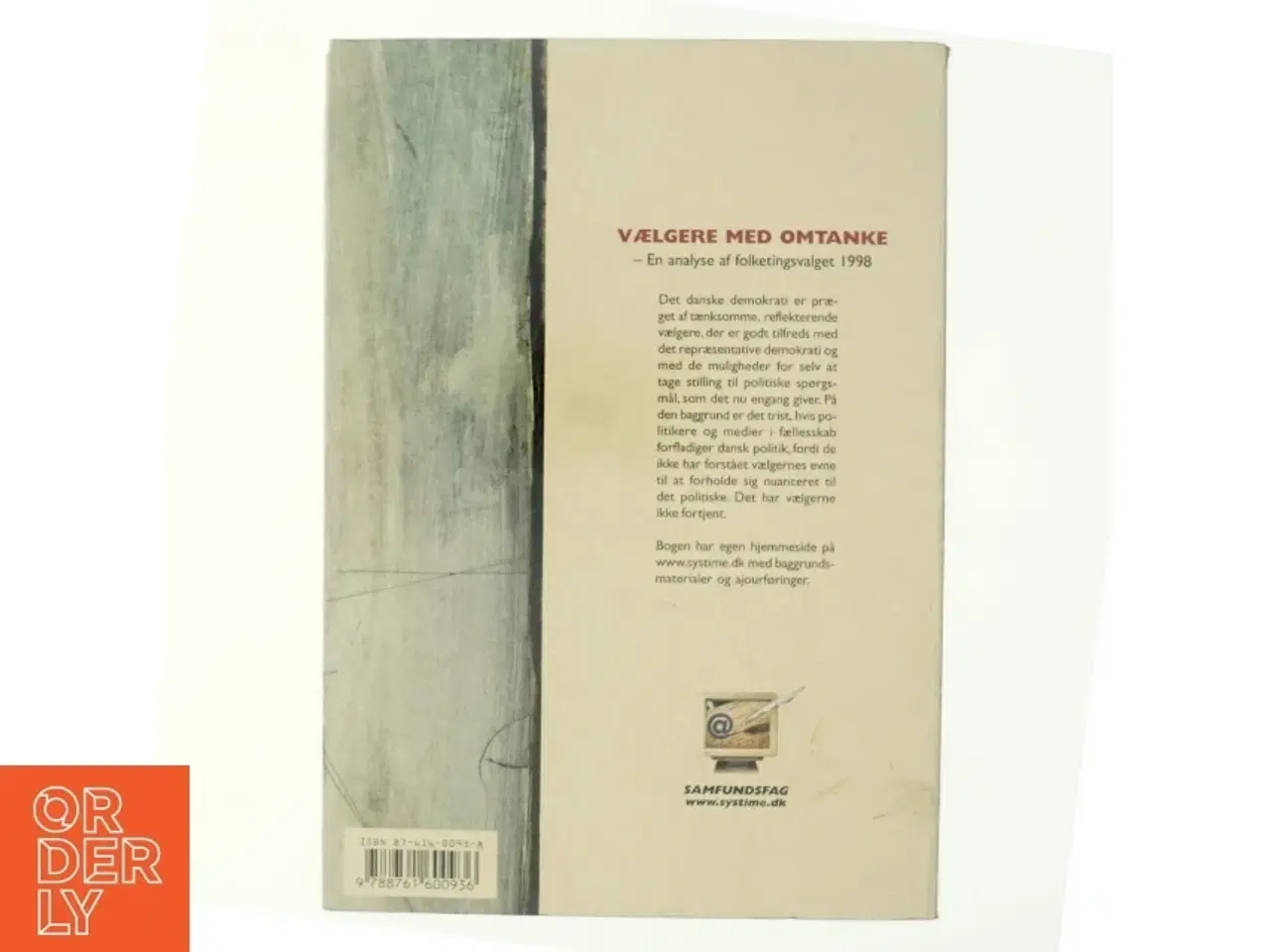 Billede 3 - Vælgere med omtanke : en analyse af folketingsvalget 1998 af Johannes Andersen (f. 1950) (Bog)