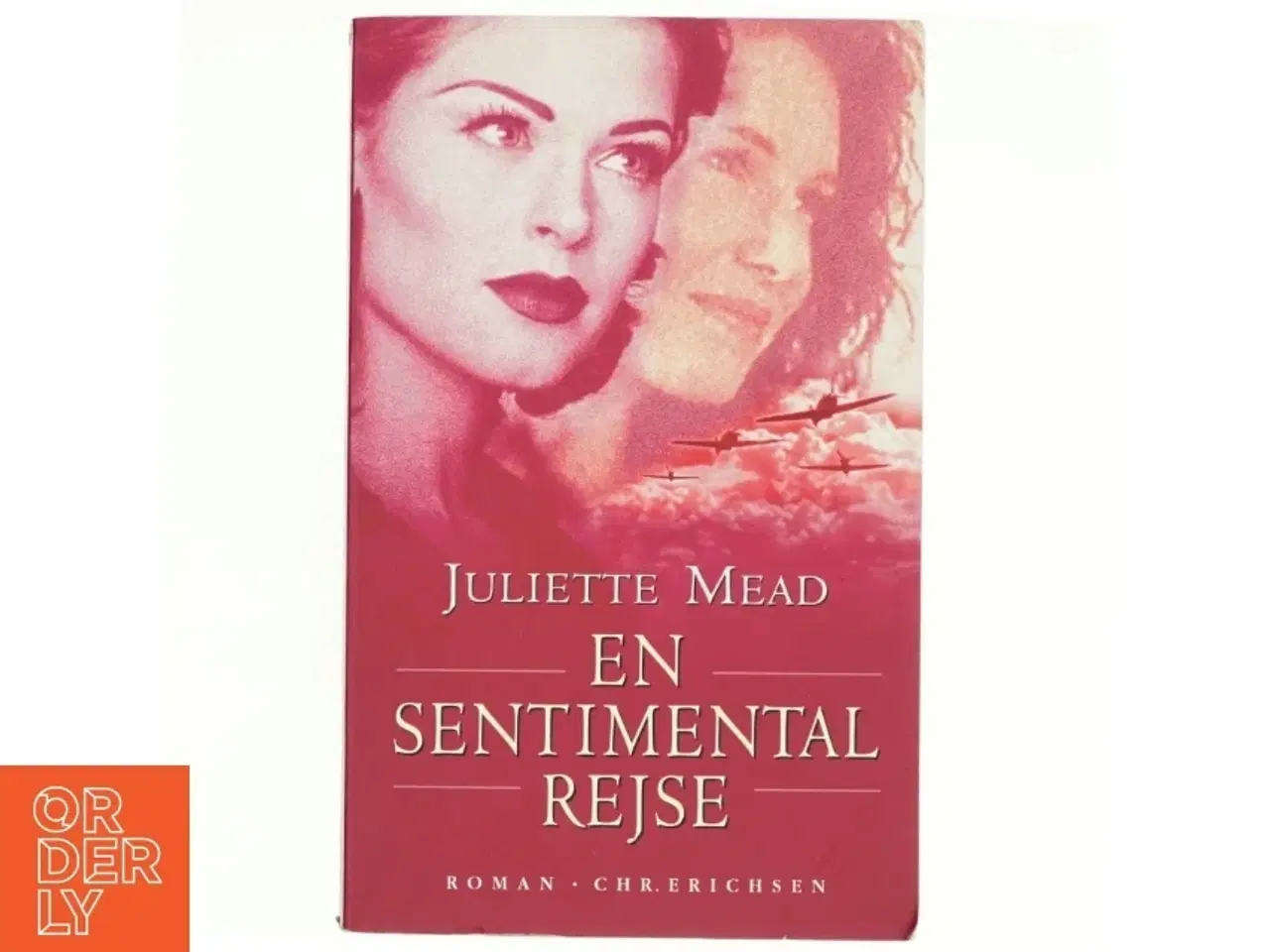 Billede 1 - En sentimental rejse af Juliette Mead (Bog)
