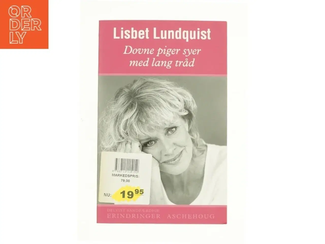 Billede 1 - Dovne piger syer med lang tråd af Lisbet Lundquist (Bog)