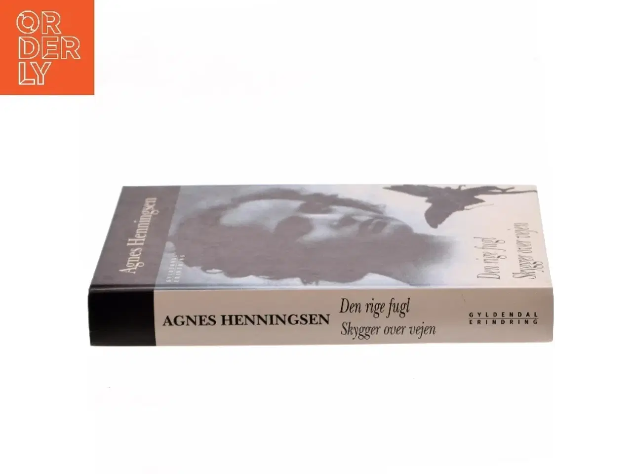 Billede 2 - Den rige fugl ;Skygger over vejen af Agnes Henningsen (Bog)