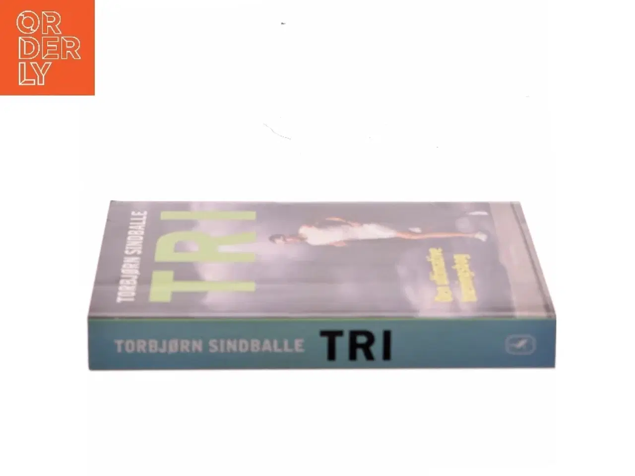 Billede 2 - Tri : den ultimative træningsbog af Torbjørn Sindballe (f. 1976) (Bog)